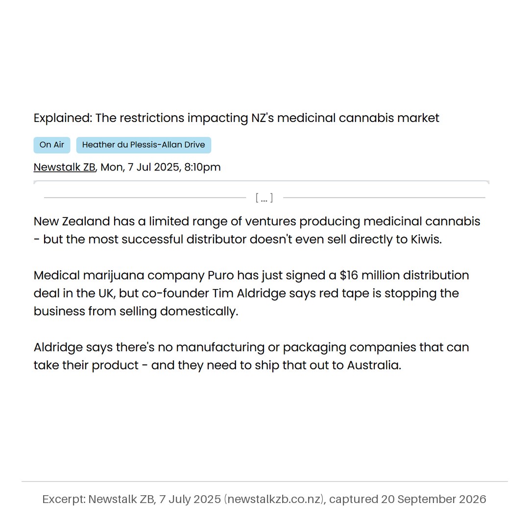 Newstalk ZB, 7 July 2025: Aldridge says there are no manufacturing or packaging companies that can take their product