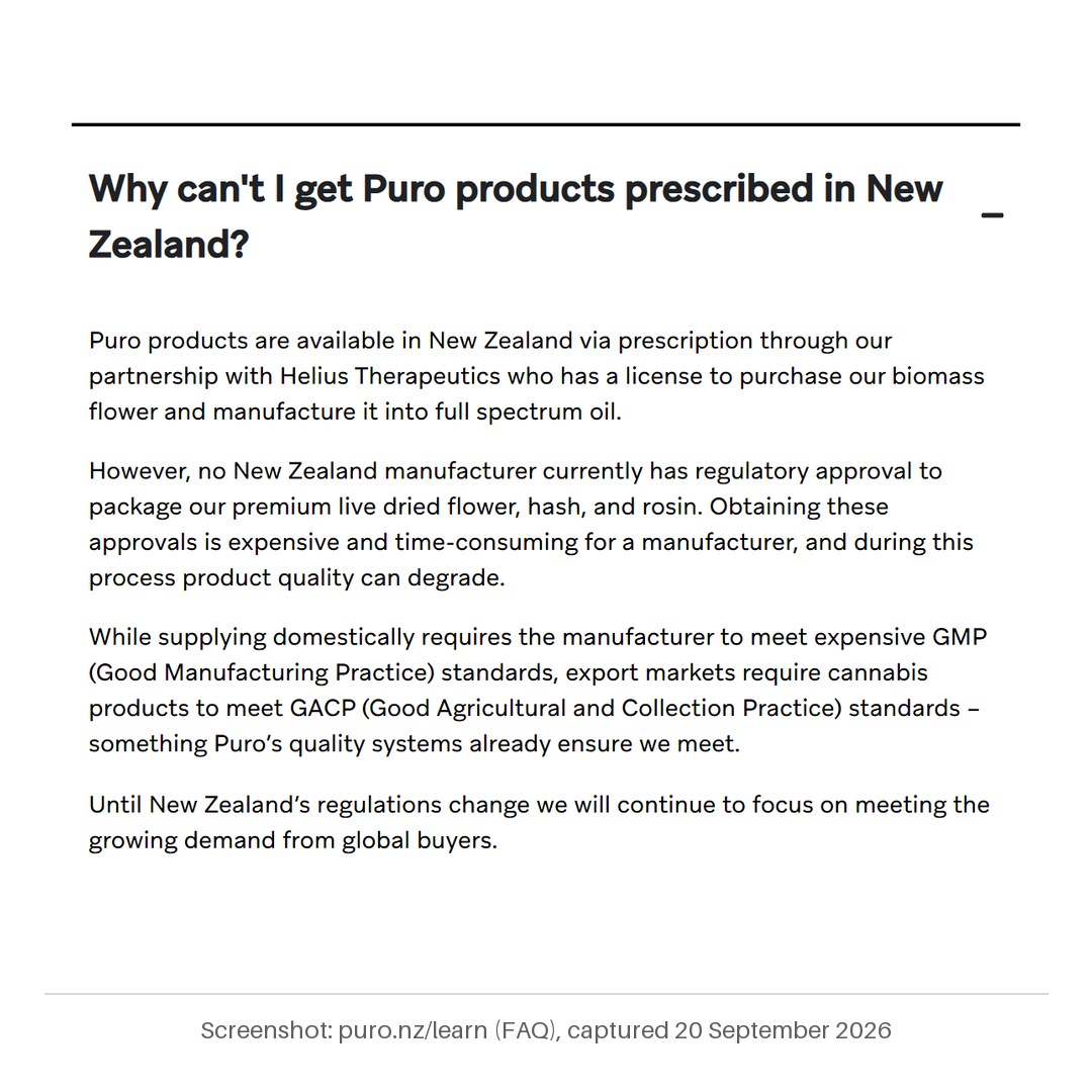 Puro's own FAQ: "no New Zealand manufacturer currently has regulatory approval to package our premium live dried flower, hash, and rosin"